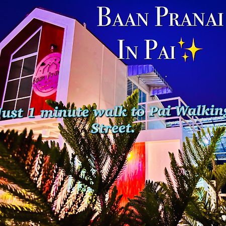 Baan Pranai In Pai Otel Dış mekan fotoğraf